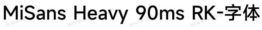 MiSans Heavy 90ms RK字体转换